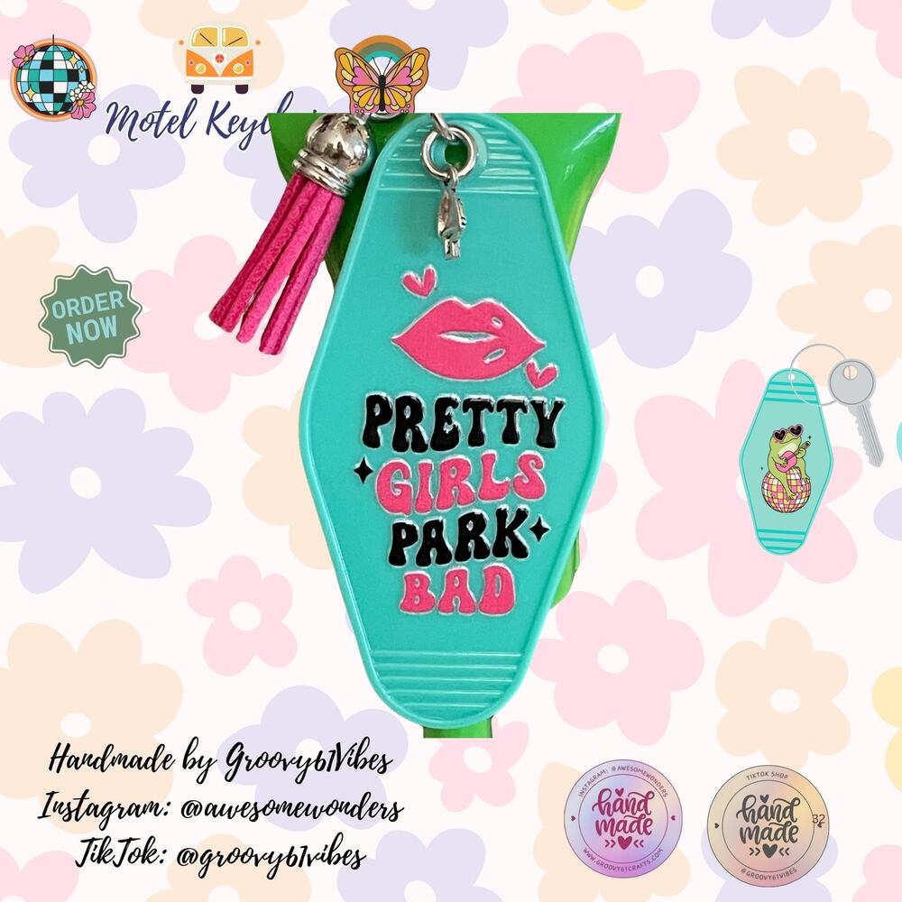 Pretty Girls Park Bad - Groovy Sassy Driving Tassel Motel Keychains – DR7